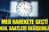 Okul saatleri değişebilir