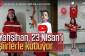 Yahşihan, 23 Nisan’ı şiirlerle kutluyor