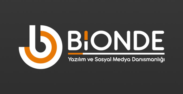 <strong>Bionde Yazılım ve Sosyal Medya Danışmanlığı Şirketi</strong>