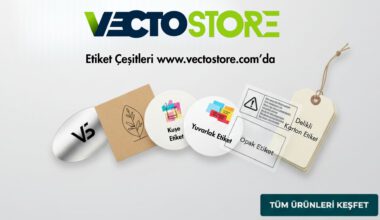 Tasarımın Yeni Adresi, Vectostore, Etiket ve Ambalaj Dünyasında Standartları Yükseltiyor!