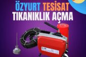 Özyurt Tesisat – Gelişmiş Teknoloji ile Su Kaçağı Tespiti ve Tıkanıklık Açma Çözümleri