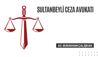 Sultanbeyli Ceza Avukatı