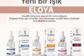 ELOYA: Dermokozmetikte Yeni Nesil Lüksün Temsilcisi