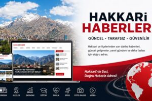 Hakkari İnternet Gazetesi ile Yerel Gelişmelere Anında Ulaşın
