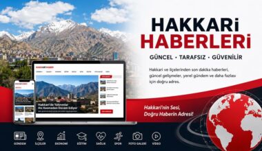 Hakkari İnternet Gazetesi ile Yerel Gelişmelere Anında Ulaşın