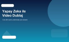 Yapay zeka destekli video dublajında yeni dönem