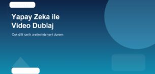 Yapay zeka destekli video dublajında yeni dönem