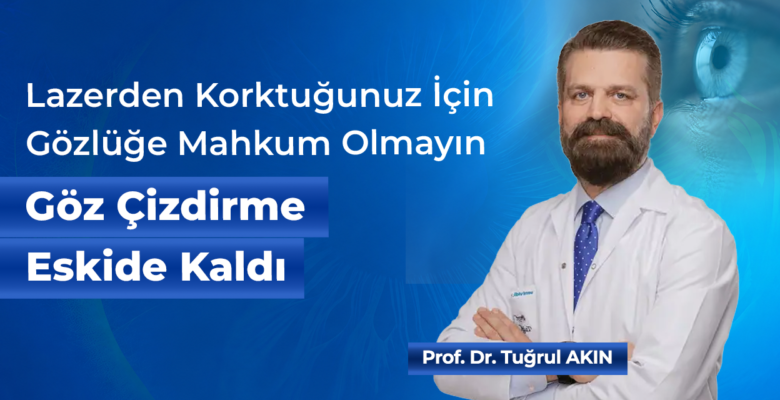 Lazerden Korktuğunuz İçin Gözlüğe Mahkûm Olmayın: Göz Çizdirme Eskide Kaldı